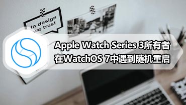 Apple Watch Series 3所有者在WatchOS 7中遇到随机重启